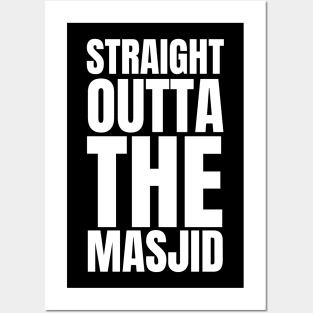 Straight Outta The Masjid Posters and Art